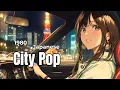 Download Lagu 【80's JAPANESE CITY POP】この瞬間が思い出になる| Tokyo Night Drive 🚗✨ vol.96 MP3