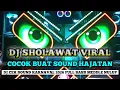 Lagu DJ SHOLAWAT VIRAL TERBARU 2026 - DJ CEK SOUND SHOLAWAT COCOK BUAT HAJATAN FULL BASS