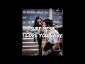 Surf Mesa - I Love You Baby || Hanzdays || Lagu Hits