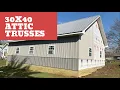 30x40 Pole Barn with Attic Trusses