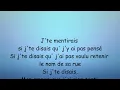 Patrick Bruel - J'te mentirais - Lyrics/Paroles