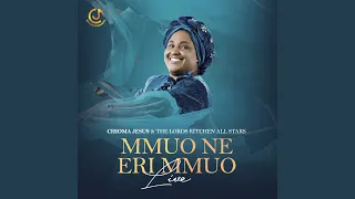mmuo ne eri mmuo live