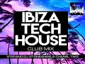 Download Lagu IBIZA TECH HOUSE 2019 CLUB MIX