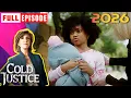 Cold Justice 2026 New Out of Control Cold Justice Full Episodes rue rime 2026