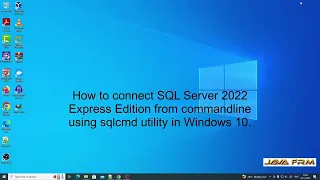 How to Connect SQL Server 2022 Express Edition from Windows Command Prompt using sqlcmd