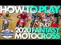 How to play PulpMX Fantasy - 2020 Motocross edition