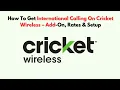 How To Get International Calling On Cricket Wireless - Add-On Rates Setup