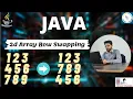 2d Array Row Swapping Computer Science Networkers Era Java in Hindi Class 12th ISC