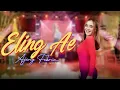Download Lagu ELING AE - AJENG FEBRIA ALBUM TERBARU 2024