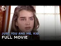 Just You and Me Kid Ft Brooke Shields Full Movie CineStream