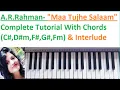 Download Lagu Maa Tujhe Salaam - A.R. Rahman || Complete  Slow \u0026 Easy Tutorial On Keyboard With Chords \u0026 Interlude