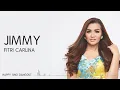 Lagu Fitri Carlina - Jimmy (Lirik)