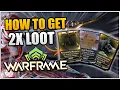How to Get Double Resources Credits with New Retriever Mods Warframe Beginner s Guide