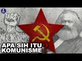 Dari Kemunculan, Kejayaan, sampai Keruntuhan.!! 7 Fakta Tentang Komunisme yang Patut Dibincangkan
