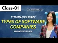 Python FullStack Class 01 Types Of Software Companies Beginner s Guide 91 9652532383