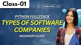 Python FullStack Class 01 Types Of Software Companies Beginner s Guide 91 9652532383
