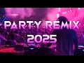 Download Lagu PARTY REMIX 2025 🔥 Mashups \u0026 Remixes Of Popular Songs 🔥 DJ Remix Song Party Dance DJ Mix 2025