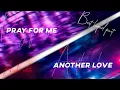 Download Lagu Pray for me x another love looped ~ but this is the best version ( speed up )