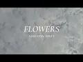 Flowers - Samantha Ebert (lyric video)