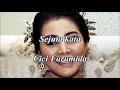 Download Lagu Sejuta kata by Cici Faramida