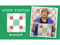 Make a 9 Patch Swap Quilt with Jenny Doan of Missouri Star Tutorial