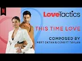 Download Lagu Cüneyt Taylan - This Time Love (Official Audio) | Love Tactics Original Soundtrack