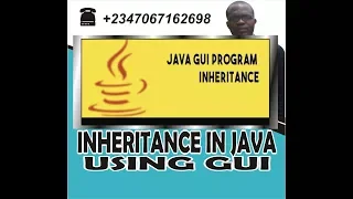 Inheritance in java using GUI
