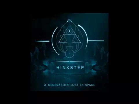 Download MP3 Hinkstep - A Generation Lost In Space [Full Album]