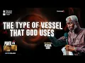 Download Lagu THE TYPE OF VESSELS THAT GOD USES || EVANGELIST KESIENA ESIRI