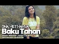 Download Lagu BAKU TAHAN - ONA HETHARUA ( OFFICIAL MUSIC VIDEO )