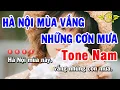 Download Lagu Karaoke Hà Nội Mùa Vắng Những Cơn Mưa Tone Nam Nhạc Sống | Trọng Hiếu
