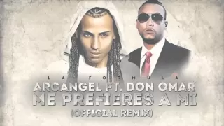 arcangel me prefieres a mi ft don omar remix official audio 