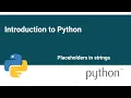 Placeholders in python