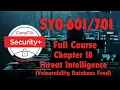 CompTIA Security Plus SY0- Chapter 18 Threat Intelligence Vulnerability Database Feed