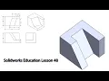 Solidworks Education lesson 48