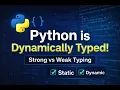 Python is Dynamically Typed Language Strong vs Weak Typing Beginner Friendly INTERVIEW QUESTION