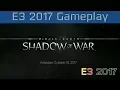 Video di Middle-earth: Shadow of War - E3 2017 Xbox One X Gameplay [HD]