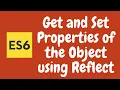 50 Get and Set Properties in Object using Reflect API Built-in Methods like has and ownKeys in ES6