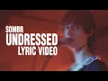 Download Lagu sombr - undressed (lyric video)