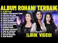Download Lagu Lagu Rohani Angel Karamoy \u0026 Rany Simbolon \u0026 Clarisa Dewi Full Album (Lirik Video) || Terpopuler 2025