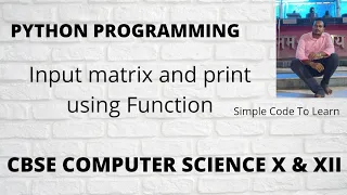 User Define Function Take Matrix Input From The User And Display The Matrix In Python