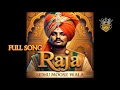 Download Lagu Raja (Official Audio) Sidhu Moose Wala - Full Song | ASM Music | Latest Punjabi Song 2025