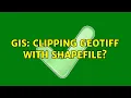 GIS Clipping GeoTIFF with shapefile 3 Solutions