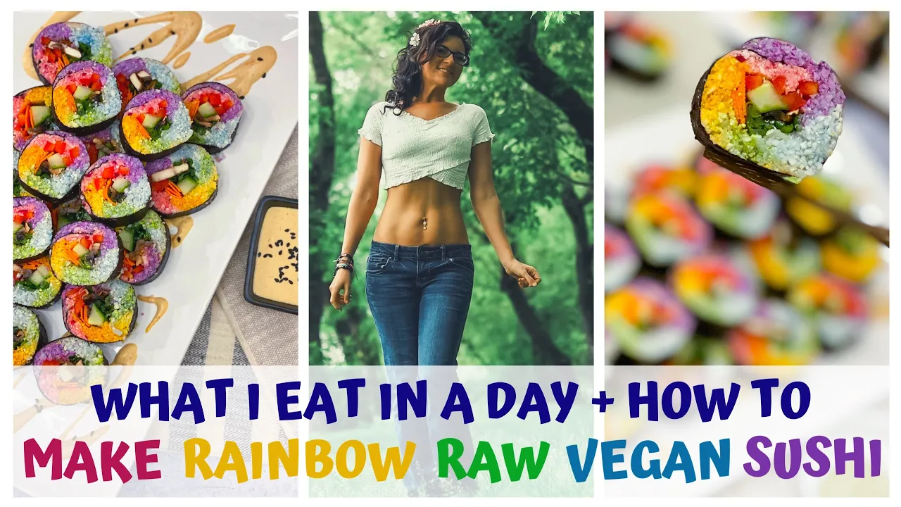 WHAT I EAT IN A DAY  HOW TO MAKE RAINBOW SUSHI  RAW FOOD VEGAN