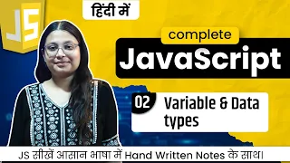 Lecture 2 - JavaScript Variables Data Types Explained JS Tutorial for Beginners Debug With Nitu