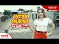 Intan Chacha - Juragan Tahu (OFFICIAL VIDEO)