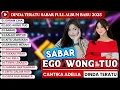 Download Lagu SABAR - EGO WONG TUO Dinda Teratu × Cantika Nuswantoro | Full Album Dinda Teratu Terbaru 2025 