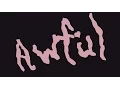 Awful - Hole