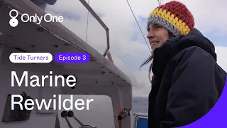 Marine Rewilder Martina Sasso Tide Turner Only One