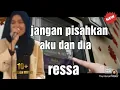 ADA HAL MENARIK DI COVER RESSA JANGAN PISAHKAN AKU DAN DIA